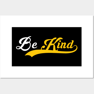 Be kind Posters and Art